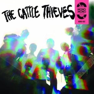The Cattle Thieves: The Cattle Thieves EP (“7)
