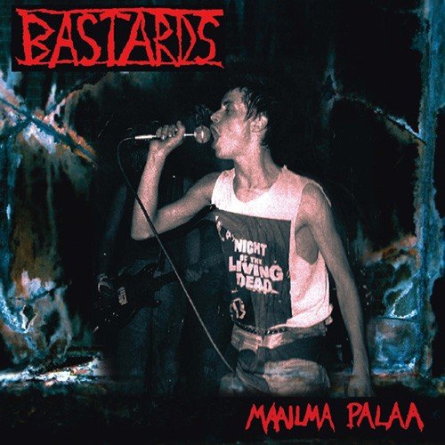 Bastards: Maailma palaa (CD)