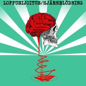Loppusijoitus / Hjärnblödning: Split EP (7")