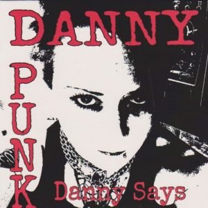 Danny Punk: Danny Says (7")