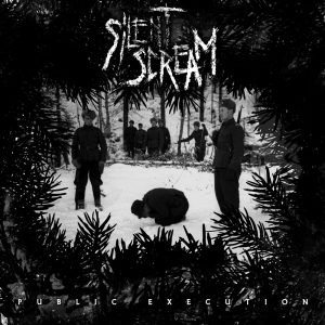 Silent Scream: Public Execution (LP)