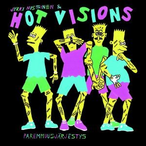Jyrki Nissinen & Hot Visions: Paremmuusjärjestys (LP)
