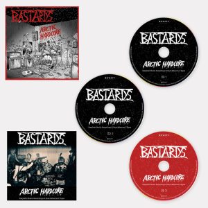 Bastards: Arctic Hardcore - Complete Studio Recordings & Rare Rehearsal Tapes (3 CD)