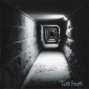 Kivesveto Go Go: Tutti Frutti (LP)