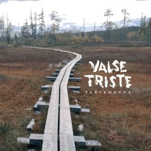 Valse Triste: Tervemenoa (7" EP)