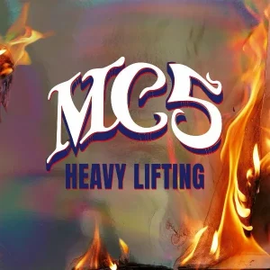 MC5: Heavy Lifting (LP)