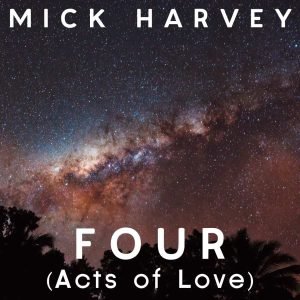 Mick Harvey: Four (LP)