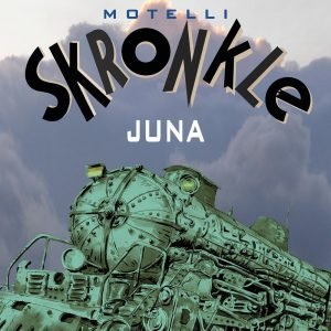 Motelli Skronkle: Juna (LP)