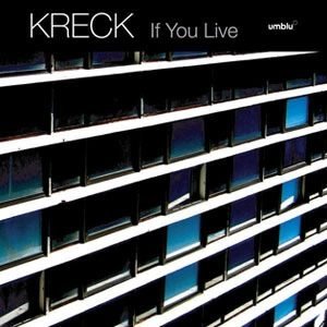 Kreck: If You Live (CD)