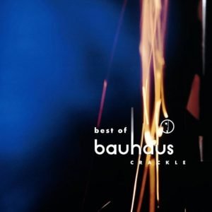 Bauhaus: Crackle - Best of Bauhaus (LP)