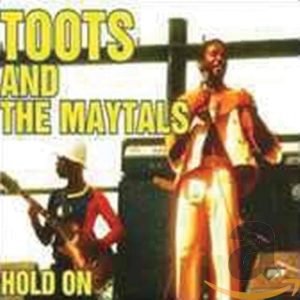 Toots & The Maytals : Hold On (CD)