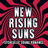 The New Rising Suns : Psychedelic Sound Romance (CD)