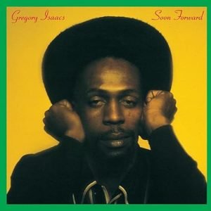 Gregory Isaacs: Soon Forward (CD)