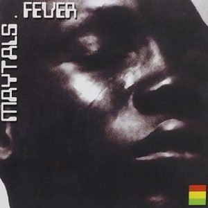 Maytals: Fever (CD)