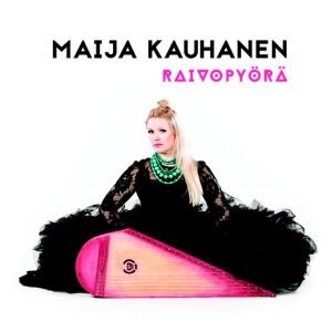 Maija Kauhanen : Raivopyörä (CD)