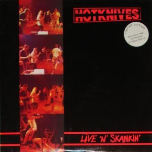 Hotknives: Live’n’skankin (LP)