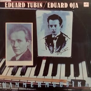 Eduard Tubin / Eduard Oja: Kammermuusika (LP)