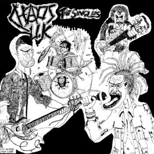 Chaos U.K.: The Singles (LP)