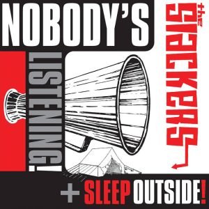 The Slackers: Nobody's Listening + Sleep Outside (12" single)