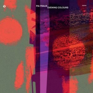 Pia Fraus: Evening Colours (LP)