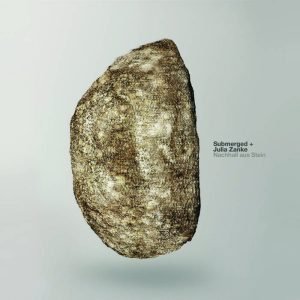 Submerged/Julia Zanke: Nachcall Aus Stein (CD)