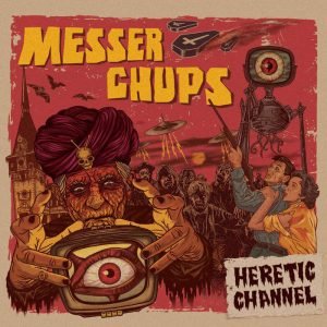 Messer Chups : Heretic Channel (CD)