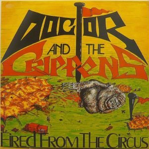 Doctor and the Crippers: Fired from the Circus  (LP)