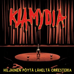 Klamydia : Hiljainen Pöytä Läheltä Orkesteria (CD)