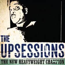 The Upsessions: The New Heavyweight Champion (LP)