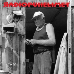 Radiopuhelimet: Tänään! (LP)