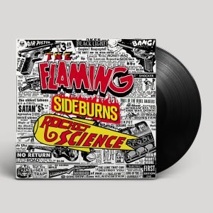 The Flaming Sideburns: Rocket Science (Original Artyfacts from The Psychedelic Era 1996–1999) (black LP)