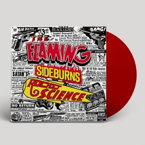 The Flaming Sideburns: Rocket Science (Original Artyfacts from The Psychedelic Era 1996–1999) (red LP)