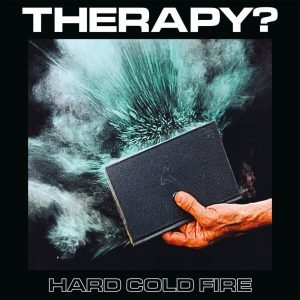Therapy?: Hard Cold Fire (LP)
