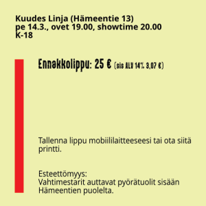 Shadowplay: pe 14.3.2025, Kuudes Linja (lippu)