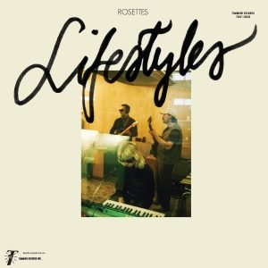 Rosettes: Lifestyles (CD)