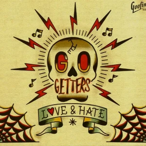 The Go Getters: Love and Hate (LP)