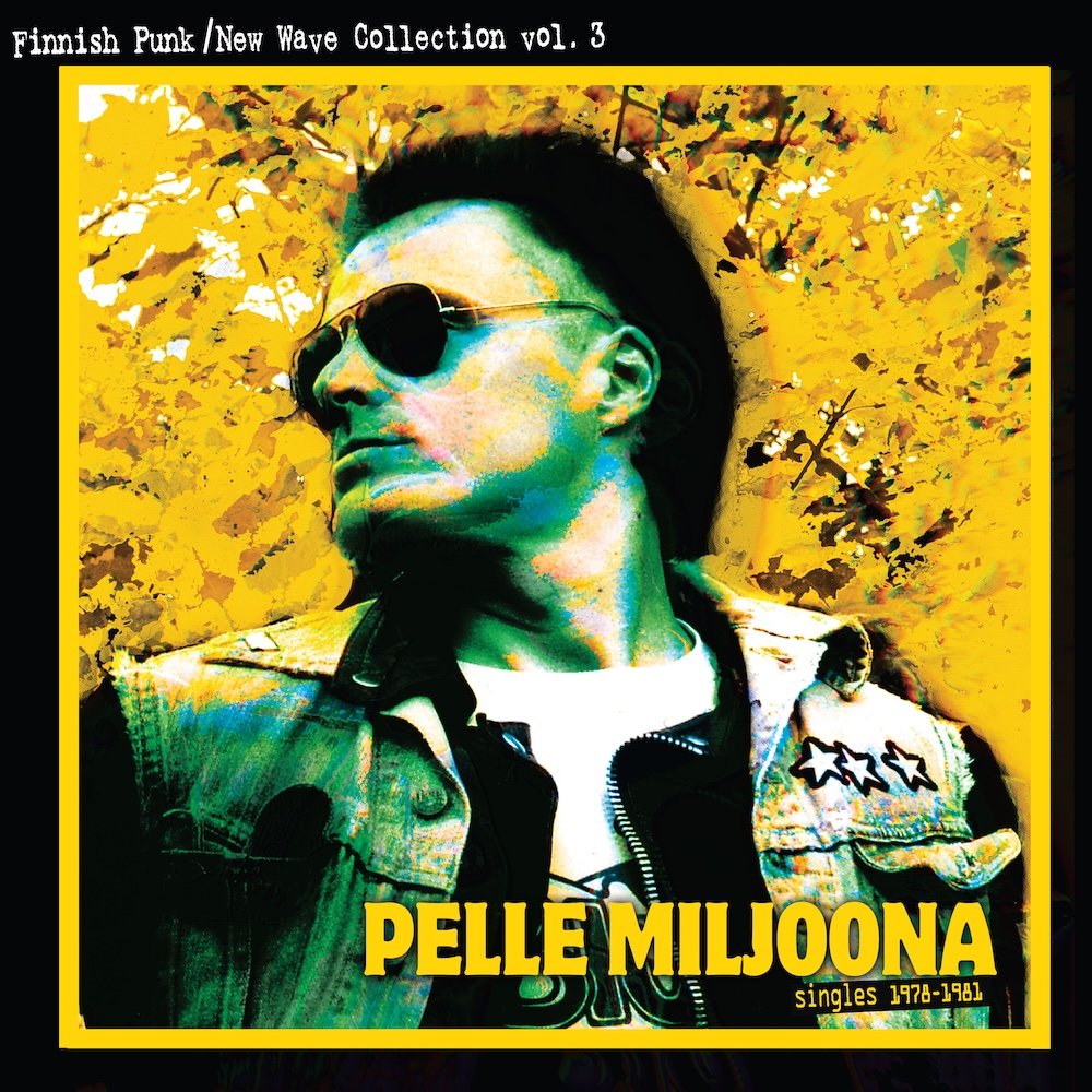 Pelle Miljoona: Singles 1978 - 1981 (2LP)