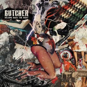 Butcher: Holding Back The Night (LP)