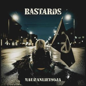 Bastards: Rauhanlietsoja (CD)