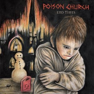 Poison Church: Resurrection of the End Times (LP)
