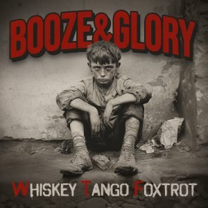 Booze & Glory: Whiskey Tango Foxtrot (limited beer marble LP)