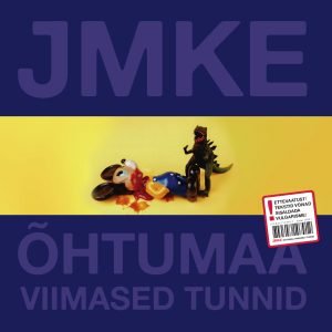 J.M.K.E.: Õhtumaa viimased tunnid (LP)