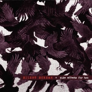 Silent Scream: Side Effects of Two (CD)