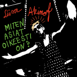 Liisa Akimof: Miten asiat oikeesti on? (LP)