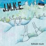 J.M.K.E.: Külmale maale (J.M.K.E. 40v edition, tricolor LP)