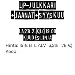 Dead Society & Syyskuu & Jaanat la 28.2. Kuudes Linja