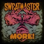 Sweatmaster: More! (LP)