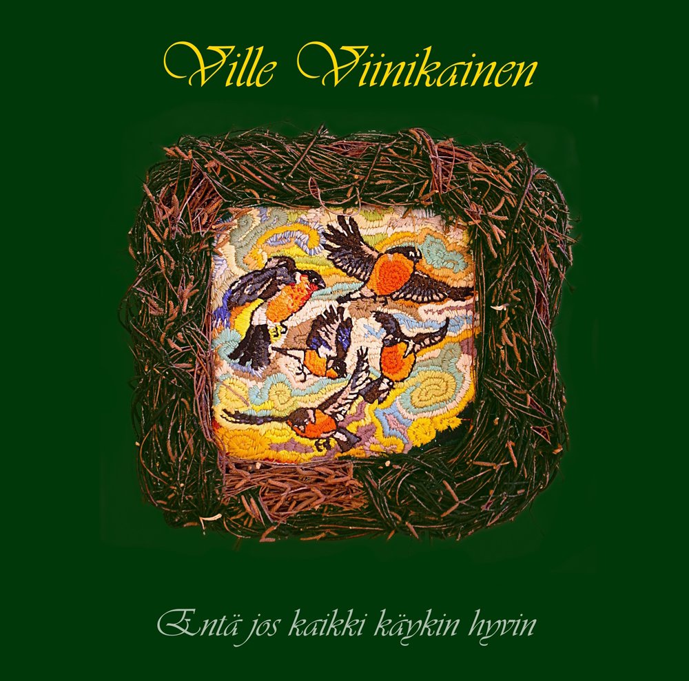 Ville Viinikainen: Entä jos kaikki käykin hyvin (LP)