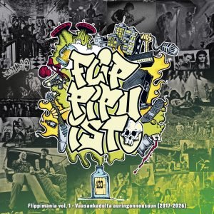 Flippipuisto: Flippimania vol. 1 Vaasankadulta auringonnousuun (2017-2026) (LP)