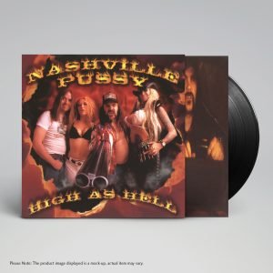 Nashville Pussy: High As Hell (LP)